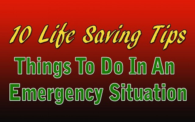 10 Life Saving Tips You Must Know