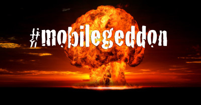 Mobilegeddon – The End of an Era 